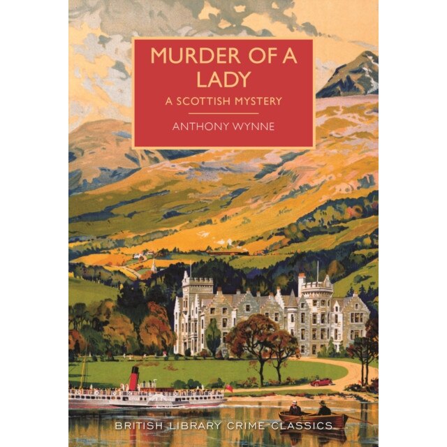 Murder of a Lady de Anthony Wynne