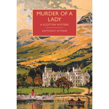 Murder of a Lady de Anthony Wynne Murder of a Lady de Anthony Wynne