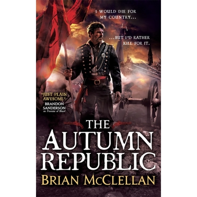 The Autumn Republic de Brian McClellan