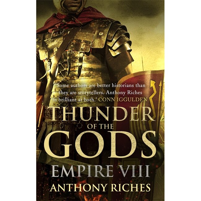 Thunder of the Gods: Empire VIII de Anthony Riches