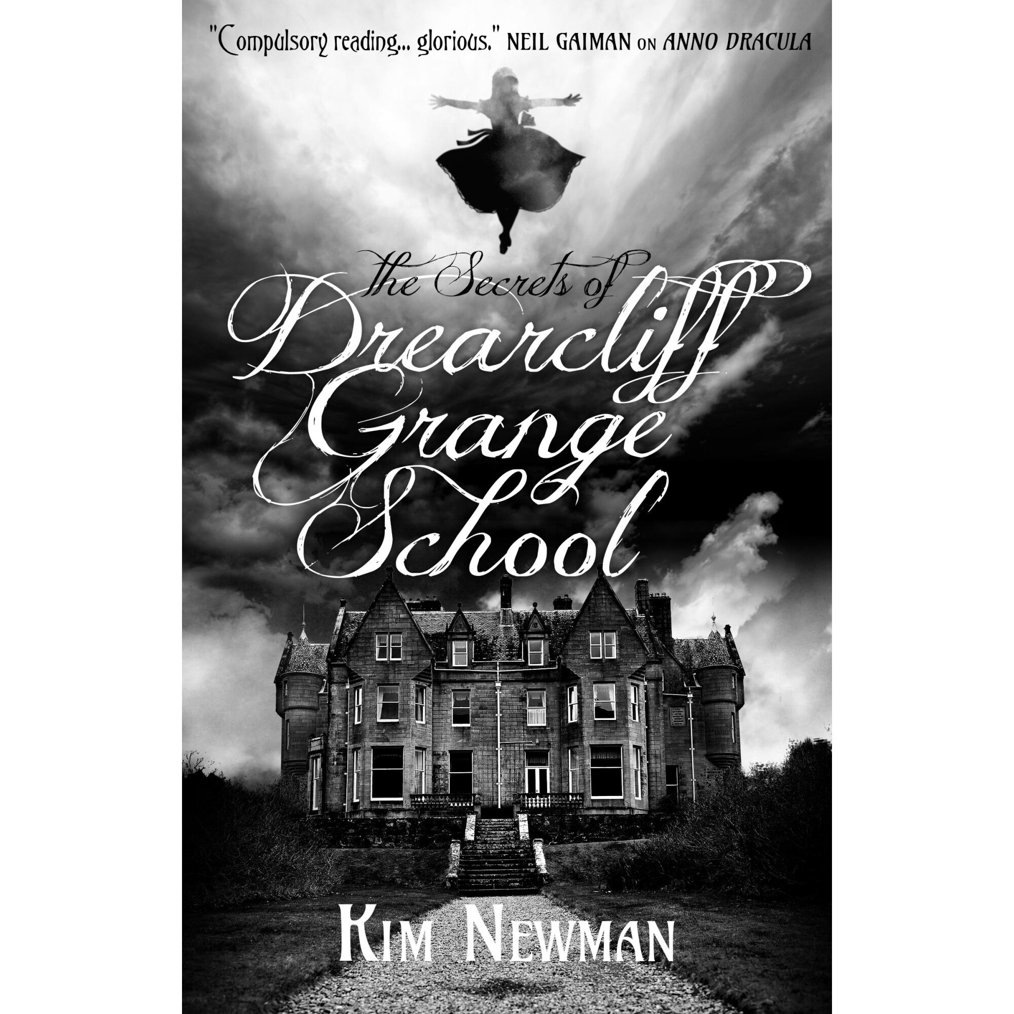 The Secrets of Drearcliff Grange School de Kim Newman