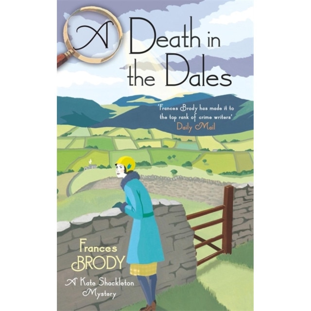 A Death in the Dales de Frances Brody