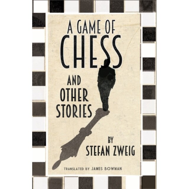 A Game of Chess and Other Stories de Stefan Zweig