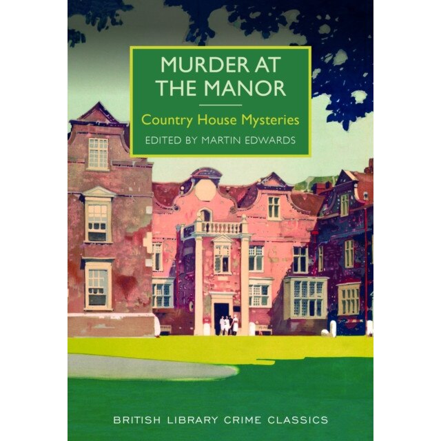 Murder at the Manor de Martin Edwards