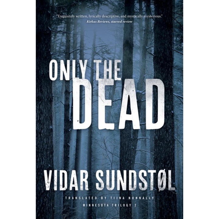 Only the Dead de Vidar Sundstøl