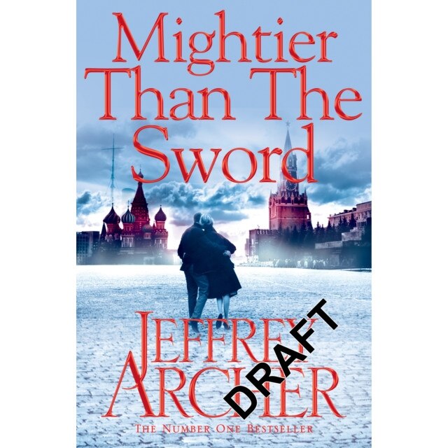 Mightier than the Sword de Jeffrey Archer [Paperback]