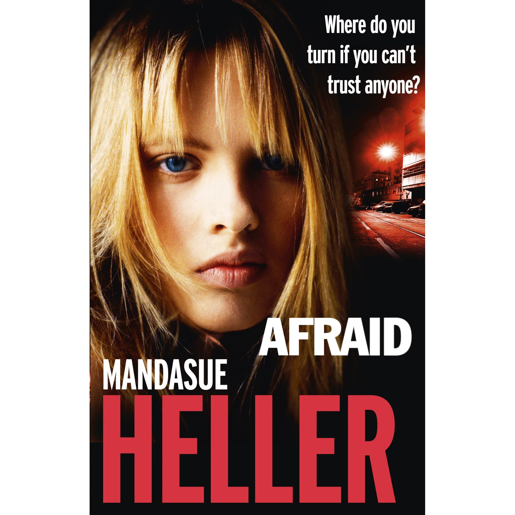 Afraid de Mandasue Heller