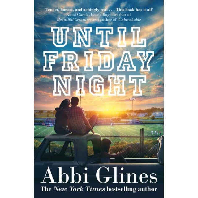 Until Friday Night de Abbi Glines