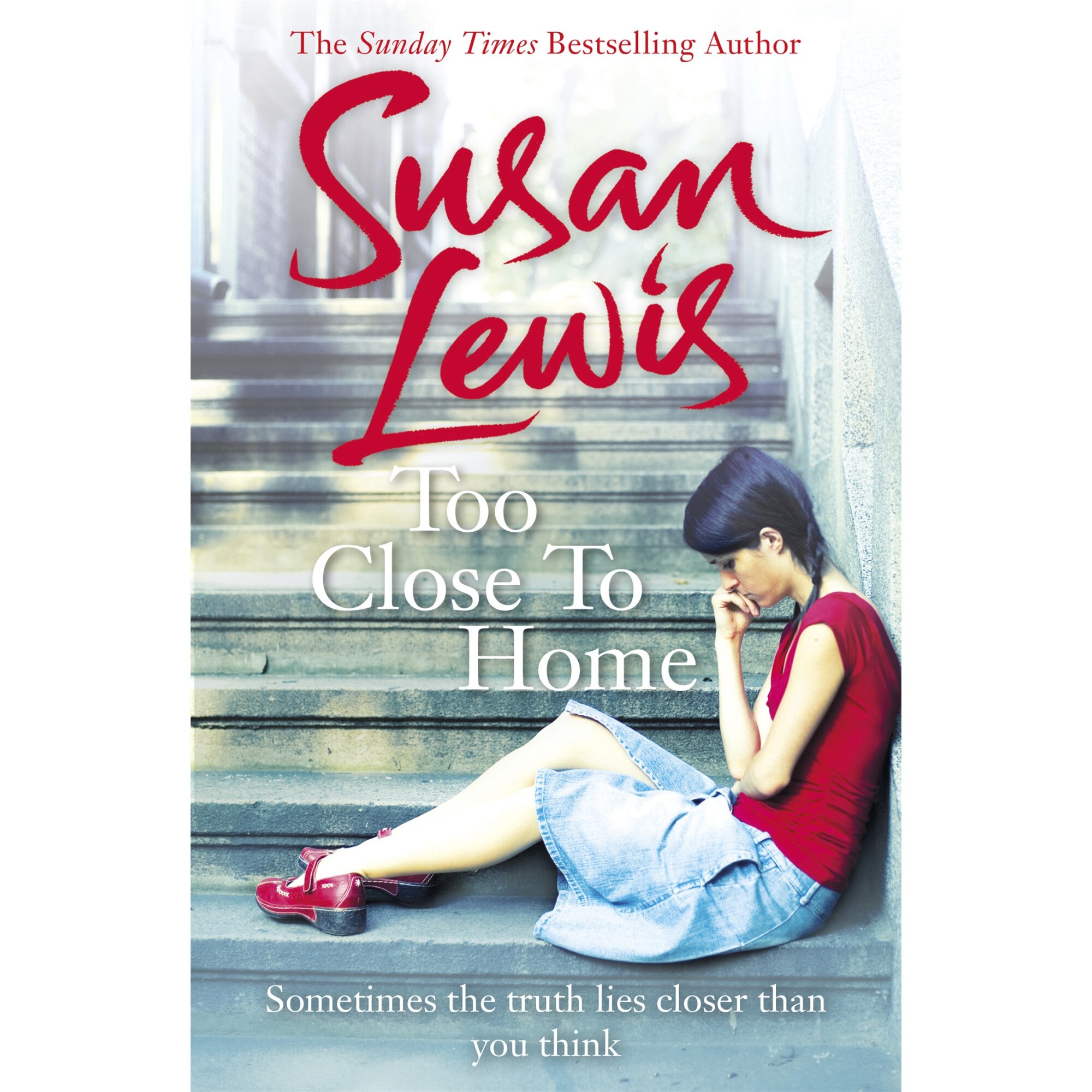 Too Close to Home de Susan Lewis