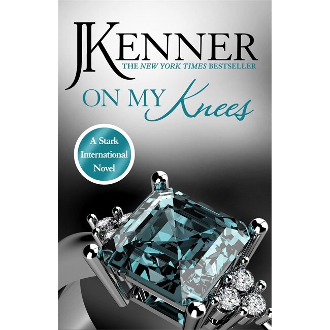 On My Knees: Stark International 2 de J. Kenner