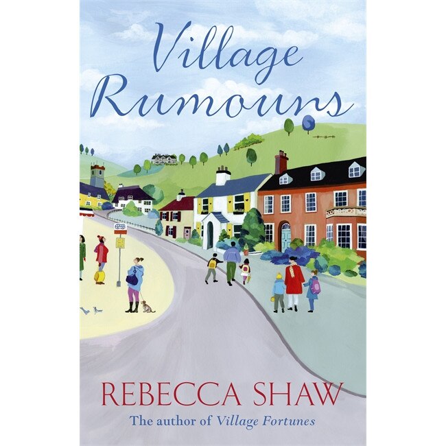 Village Rumours de Rebecca Shaw