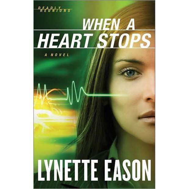 When a Heart Stops de Lynette Eason