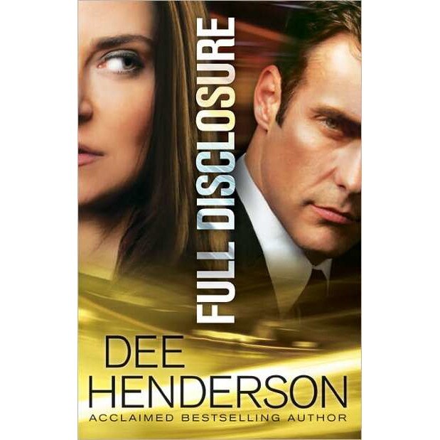 Full Disclosure de Dee Henderson