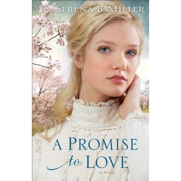 A Promise to Love de Serena B. Miller