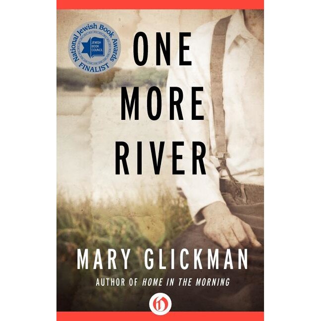 One More River de Mary Glickman