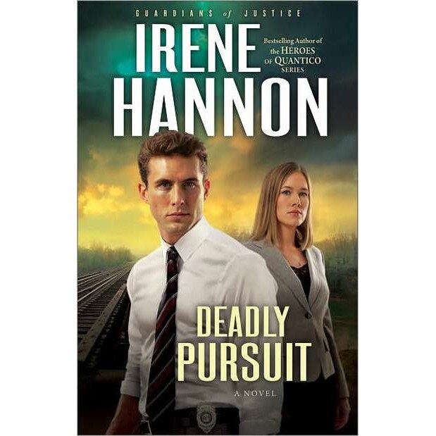 Deadly Pursuit de Irene Hannon