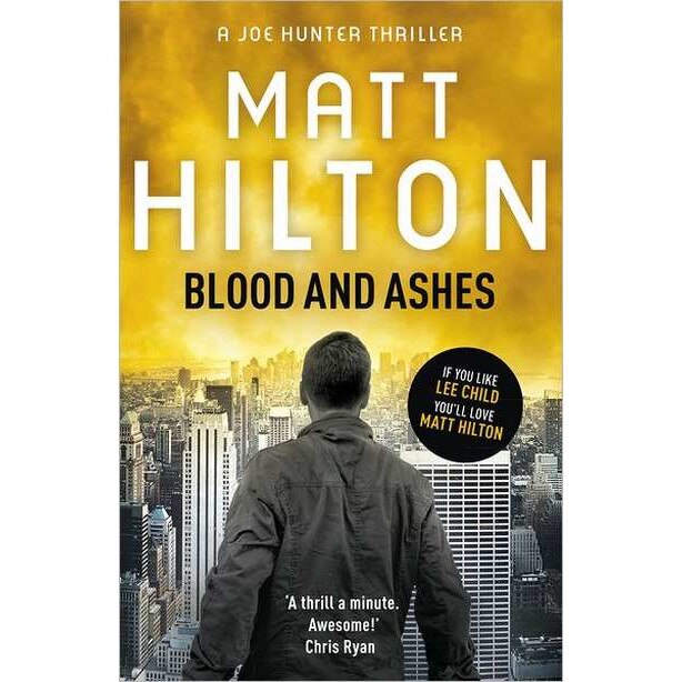 Blood and Ashes de Matt Hilton