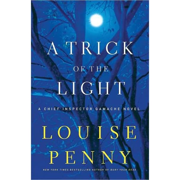 A Trick of the Light de Louise Penny