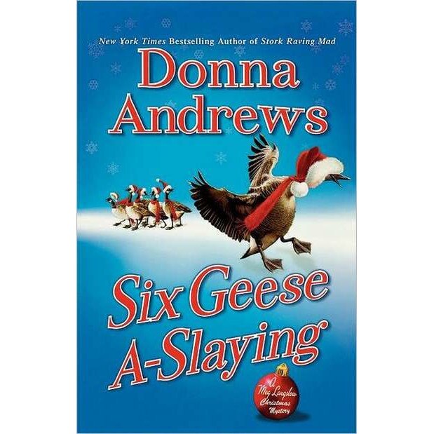 Six Geese A-Slaying de Donna Andrews