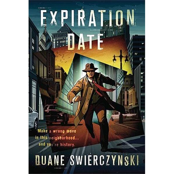 Expiration Date de Duane Swierczynski