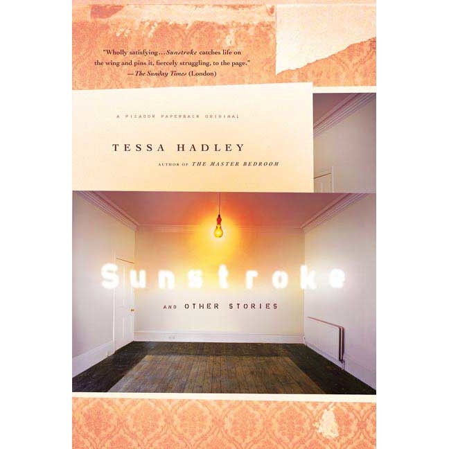 Sunstroke and Other Stories de Tessa Hadley