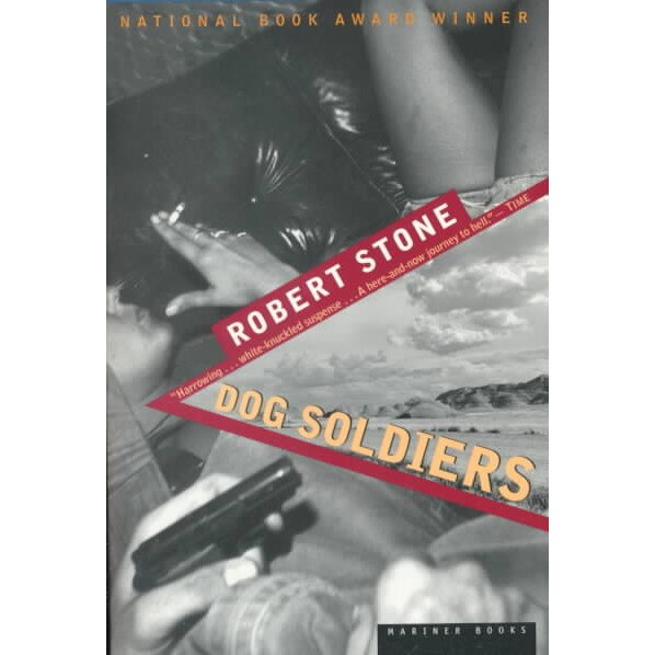 Dog Soldiers de Robert Stone