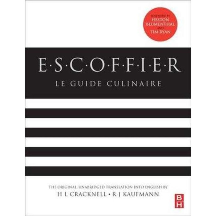 Escoffier: Le Guide Culinaire de Auguste Escoffier