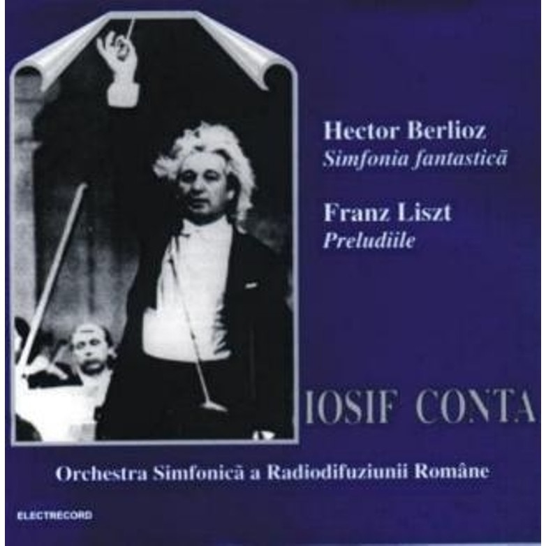 Iosif Conta - Hector Berlioz& Franz Liszt (CD)