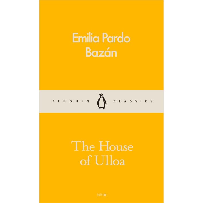 The House of Ulloa de Emilia Pardo Bazán
