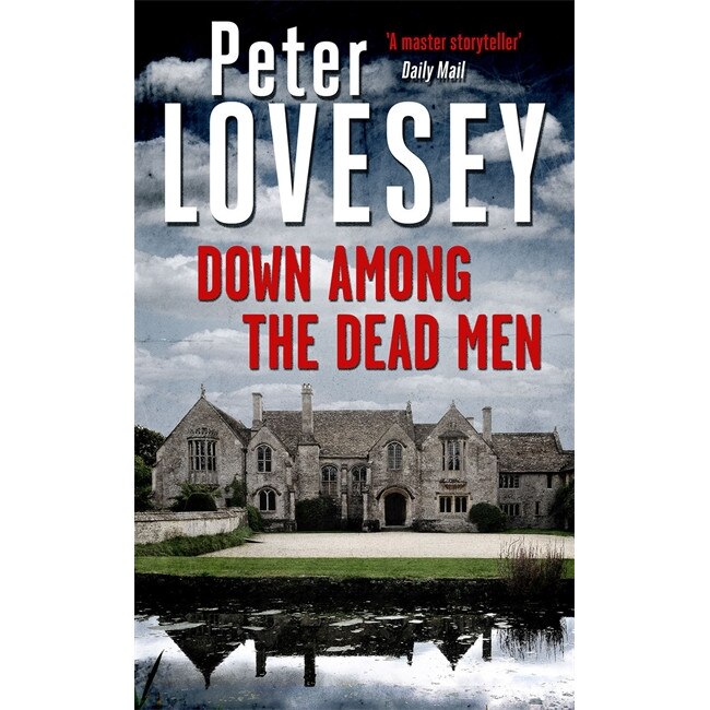 Down Among the Dead Men de Peter Lovesey