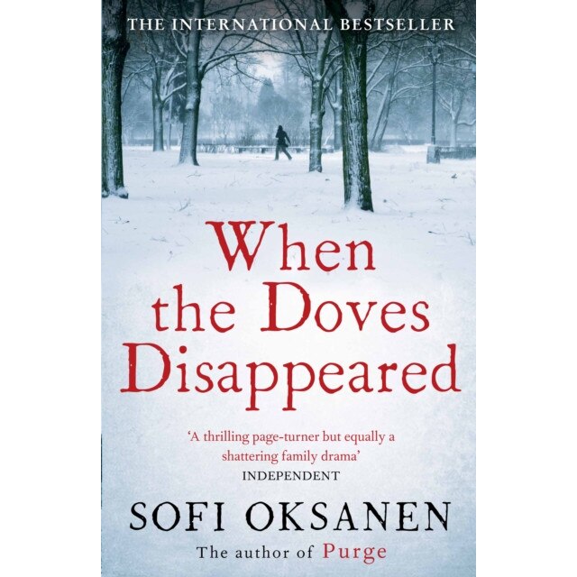 When the Doves Disappeared de Sofi Oksanen