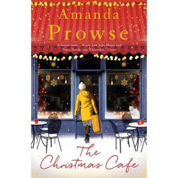 The Christmas Cafe de Amanda Prowse The Christmas Cafe de Amanda Prowse
