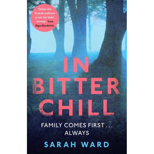 In Bitter Chill de Sarah Ward