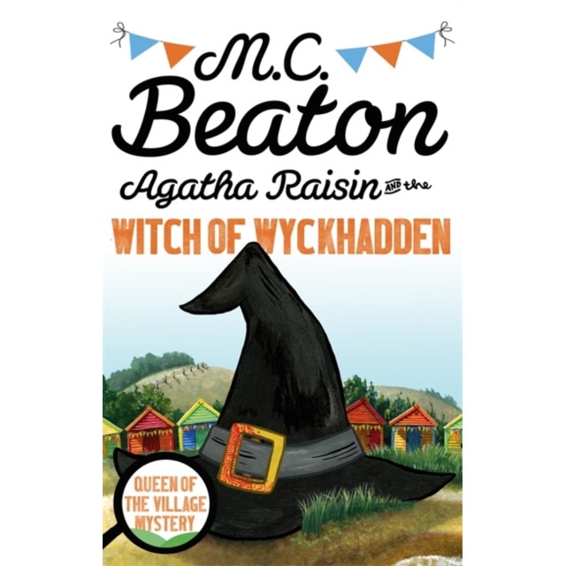 Agatha Raisin and the Witch of Wyckhadden de M. C. Beaton