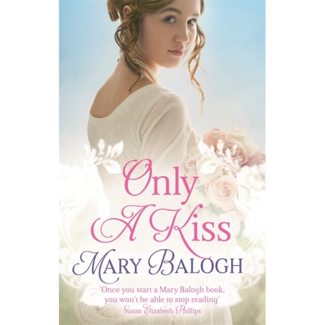 Only a Kiss de Mary Balogh