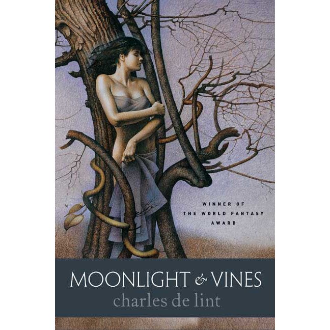 Moonlight and Vines de Charles de Lint