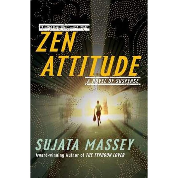 Zen Attitude de Sujata Massey
