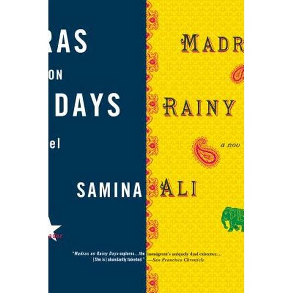 Madras on Rainy Days de Samina Ali