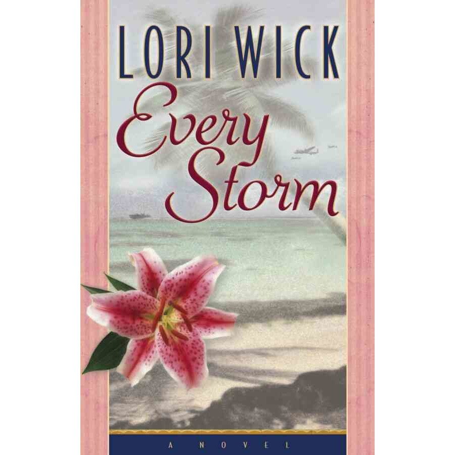 Every Storm de Lori Wick