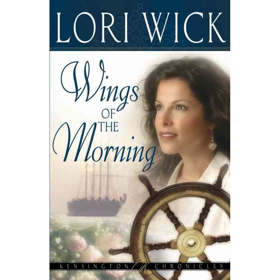 Wings of the Morning de Lori Wick