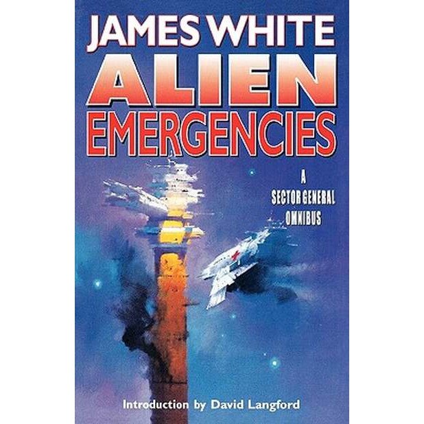 Alien Emergencies de James White