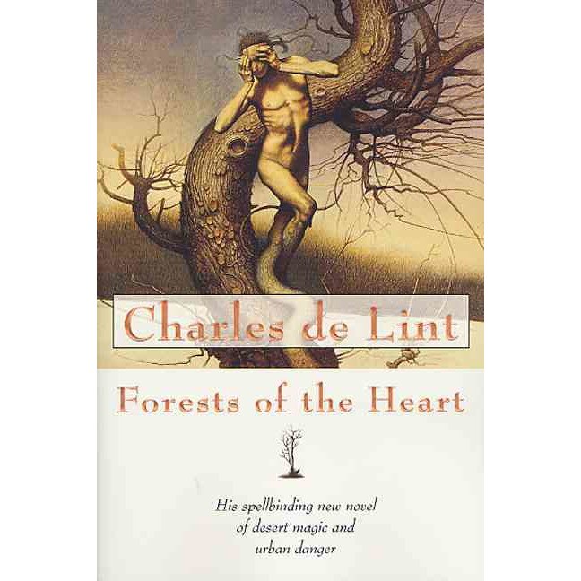 Forests of the Heart de Charles de Lint