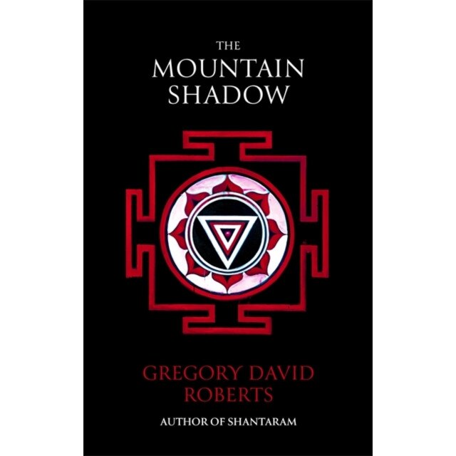 The Mountain Shadow de Gregory David Roberts