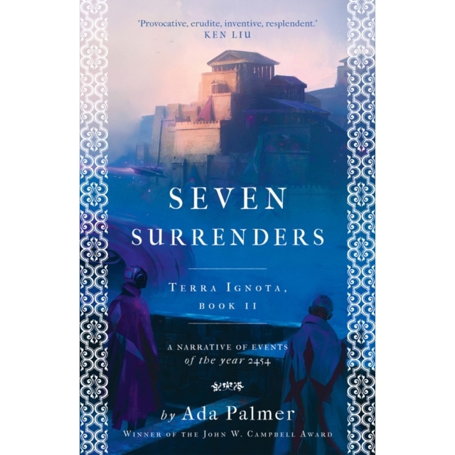 Seven Surrenders de Ada Palmer