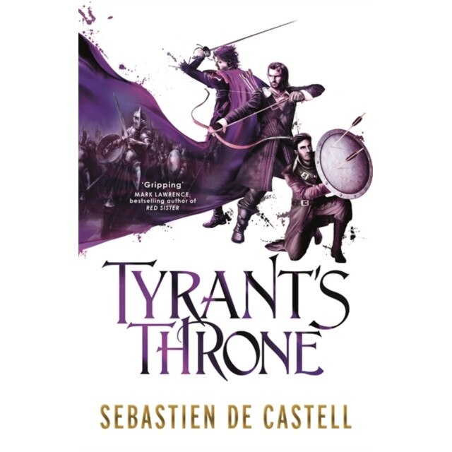 Tyrant's Throne de Sebastien de Castell