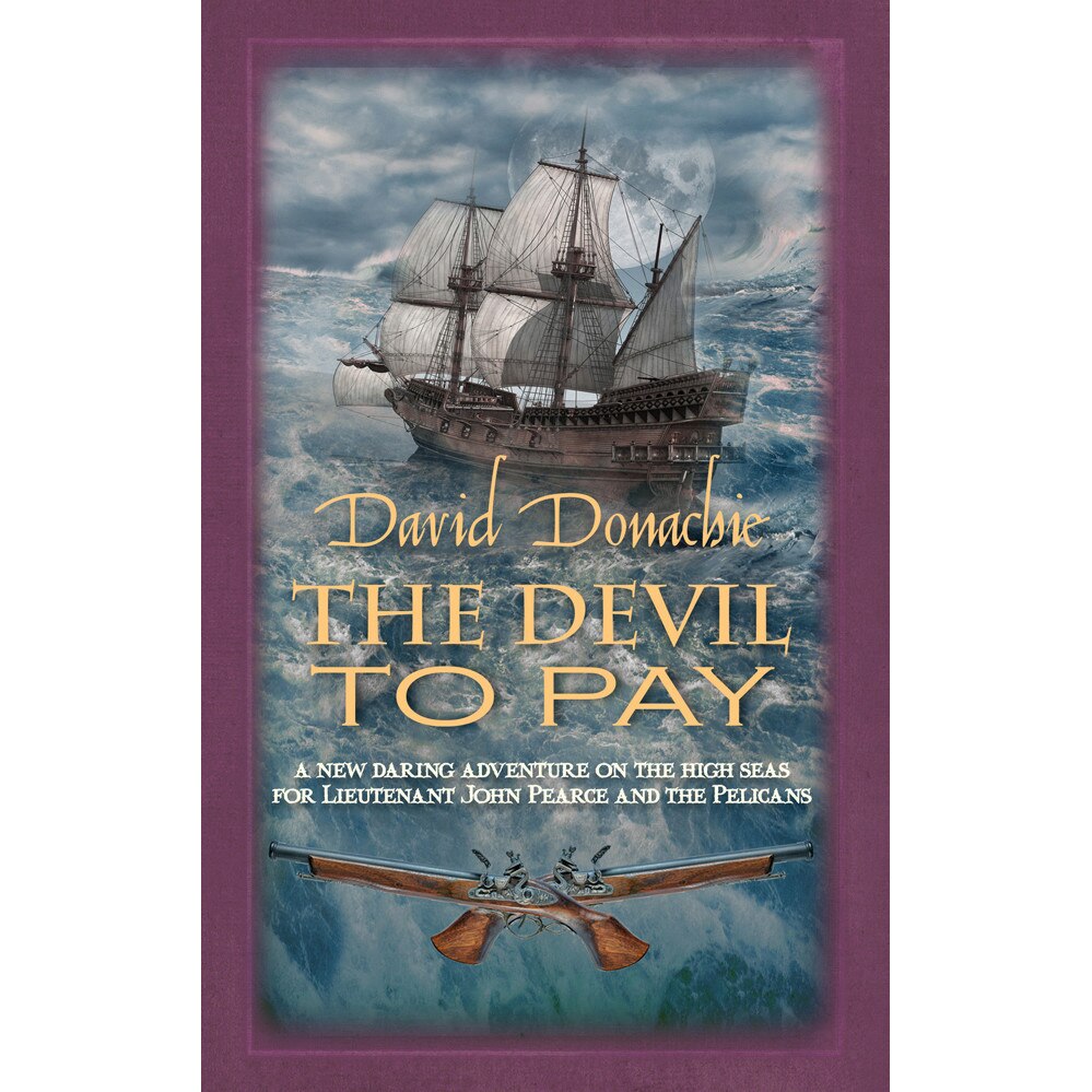 The Devil To Pay de David Donachie