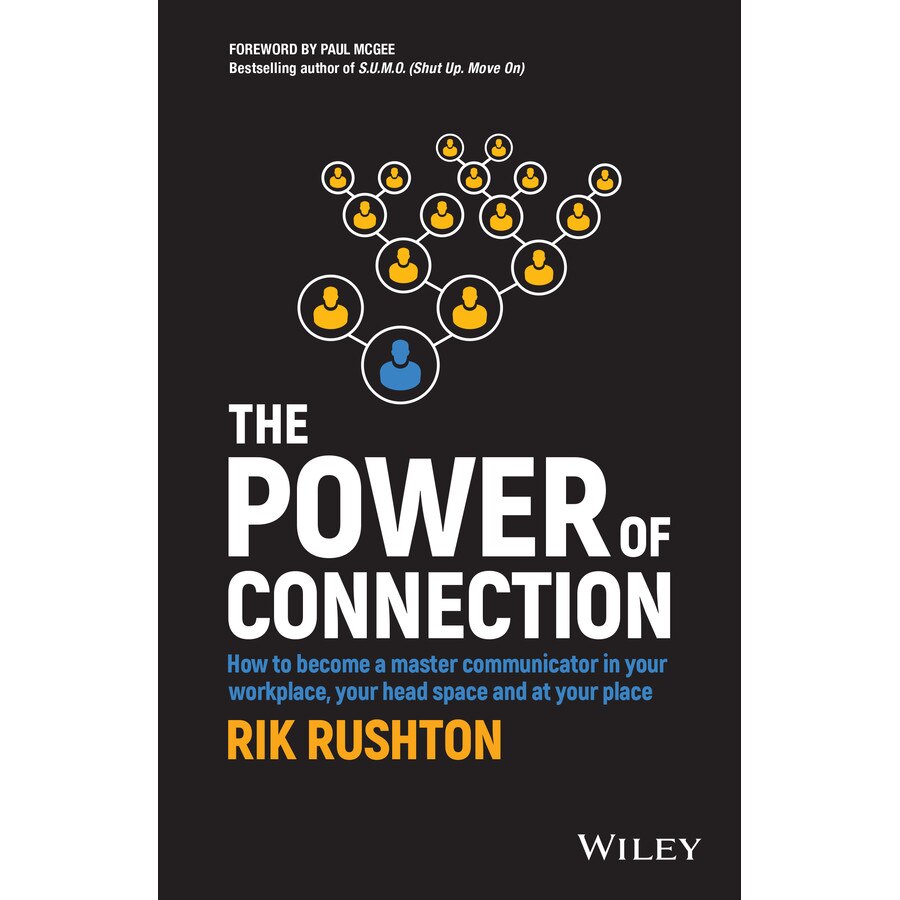 The Power of Connection de Rik Rushton
