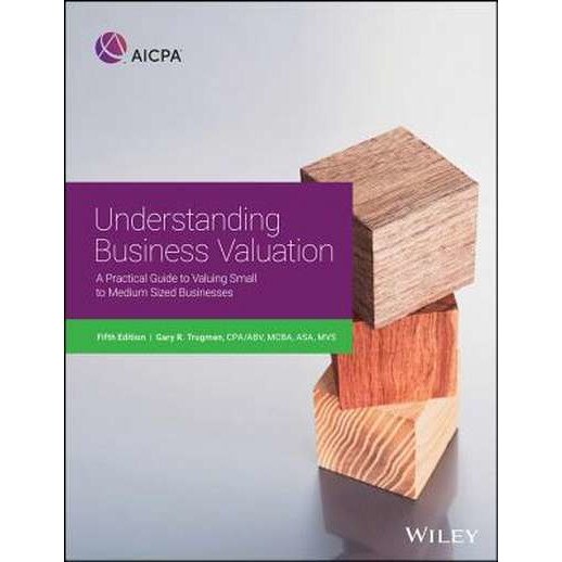 Understanding Business Valuation de Gary R. Trugman