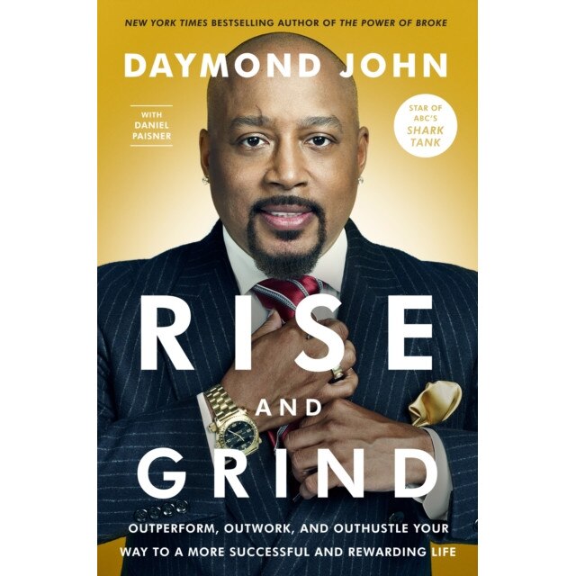 Rise and Grind de Daymond John