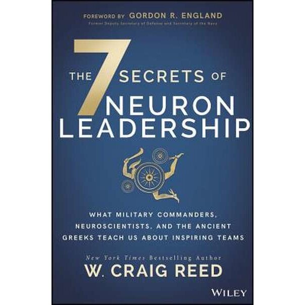 The 7 Secrets of Neuron Leadership de W. Craig Reed